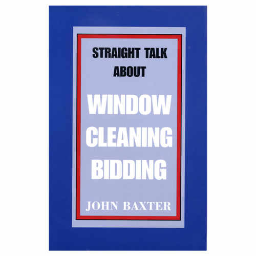 Straight Talk About Window Cleaning Bidding Book